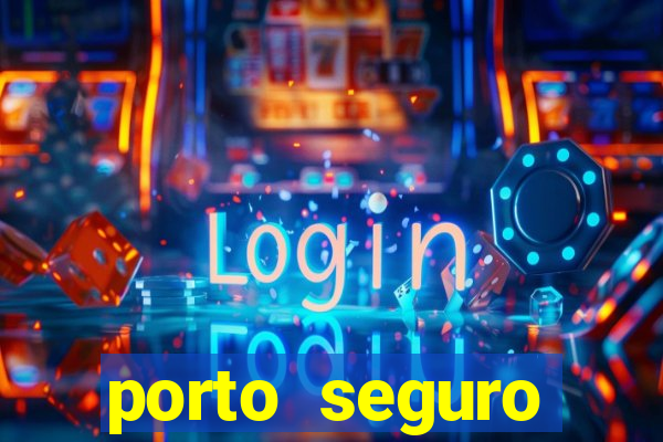 porto seguro reclame aqui